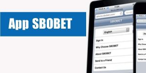 Nhiều lợi ích đến từ việc tải app Sbobet cho người chơi
